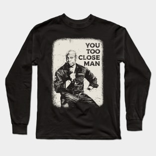 Dave Chappelle Quote Long Sleeve T-Shirt
